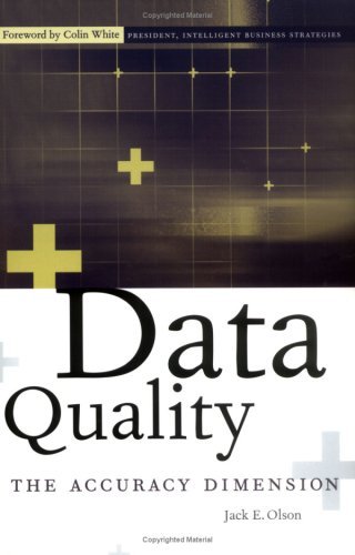 Télécharger Data Quality: The Accuracy Dimension (The Morgan Kaufmann Series in Data Management Systems) (Englis PDF Ebook En Ligne