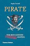 Pirate: The Buccaneer's (Unofficial) Manual