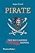 Pirate: The Buccaneer's (Unofficial) Manual