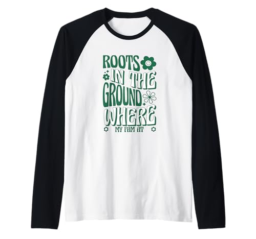 Roots In The Ground Where My Fam At Family Reunion Flowers Raglan Baseball Tee