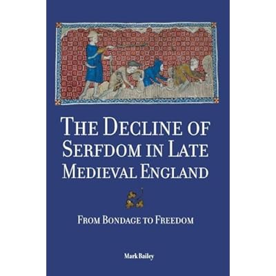Decline of Serfdom in Late Medieval England