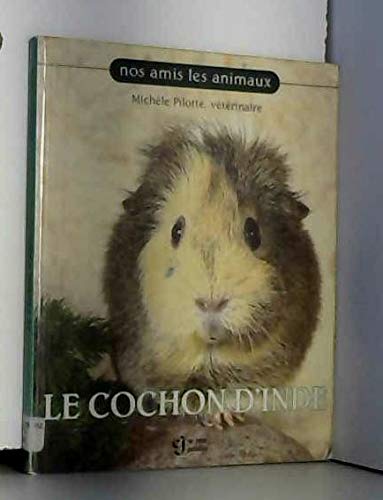 Le Cochon d'Inde Pilotte, Michèle