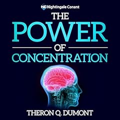 The Power of Concentration Audiolibro Por Theron Q. Dumont arte de portada