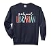 School Librarian Teacher Crew Back To School Team Cute Comfort Colors Adult Sweatshirt