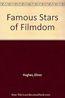 Famous Stars of Filmdom (Essay index reprint series) 0836915194 Book Cover