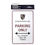 Porsche Parking Only Sign, Genuine Porsche OEM. Good even for Valentine's Day for Porsche Enthusiasts.