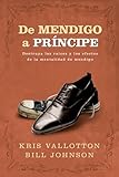 De Mendigo a Principe (Spanish Edition)