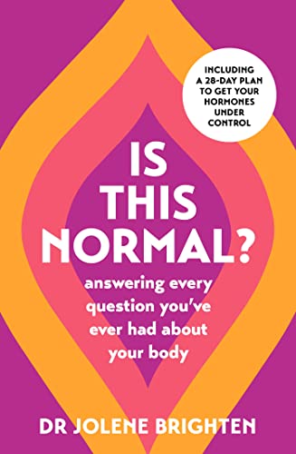 Is This Normal?: Answering Every Question You Have Ever Had About Your Body (English Edition)