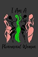 Black Women Empowerment Daily Affirmation Motivational Gratitude Journal: Phenomenal Woman 1695668383 Book Cover