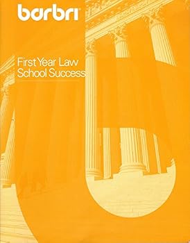 Paperback Barbri First Year Law School Success - 3rd, 2012 (Law School Thinking, Essay Exam Writing, and Analysis) Book