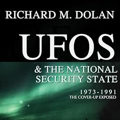 The Cover-Up Exposed, 1973-1991 Audiolibro Por Richard Dolan arte de portada