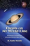 Events on My World Line: Recollections and Reflections of an Asian-American Space Scientist