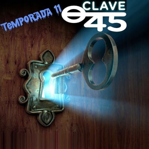 Clave 45 T 11 Ep 396. La Gran Aventura de David Santiso El primer juego del misterio de Espa&ntilde;a