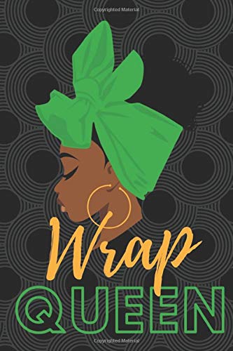 Wrap Queen: Reflection Journal for Black Queens