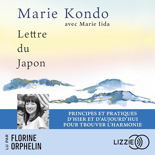 Lettre du Japon Audiobook By Marie Kondo, Sylvain Lourme - traducteur, Marie Iida cover art