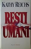 Resti umani - Prima Edizione