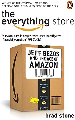 The Everything Store: Jeff Bezos and the Age of Amazon