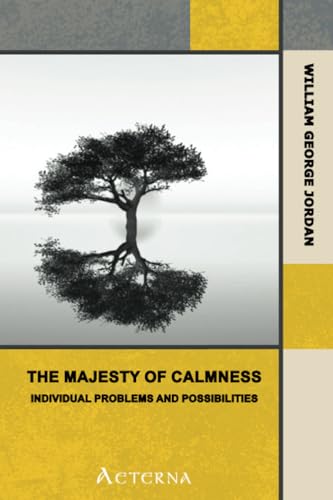 The Majesty of Calmness; individual problems an... 1444434950 Book Cover