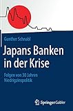Japans Banken in der Krise: Folgen von 30 Jahren Niedrigzinspolitik