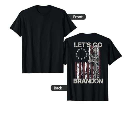 Gun American Flag Patriots Let's Go Brandon (on back) T-Shirt