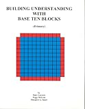 Building Understanding with Base Ten Blocks(Primary)