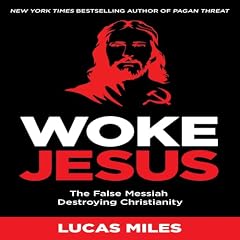 Woke Jesus Audiobook By Lucas Miles cover art