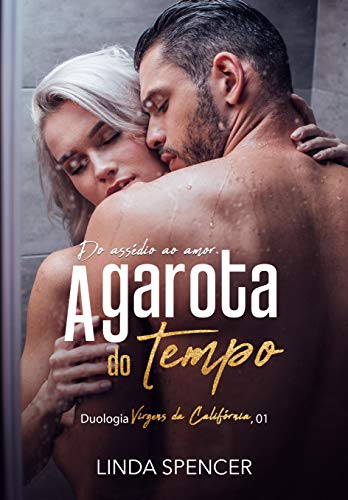A Garota do Tempo (Virgens da Califórnia Livro 1)