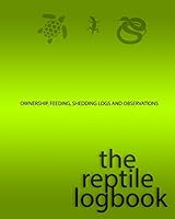 The Reptile Logbook 1514639092 Book Cover