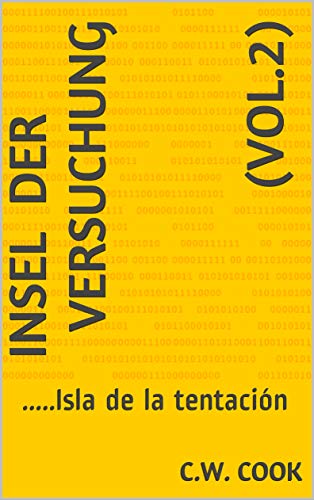Insel der Versuchung (vol.2): .....Isla de la tentación (German Edition)