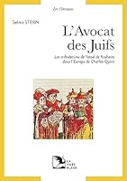 L'AVOCAT DES JUIFS-JOSSEL DE ROSHEIM: Collection Les Classiques de La Nuée Bleue 2716507392 Book Cover