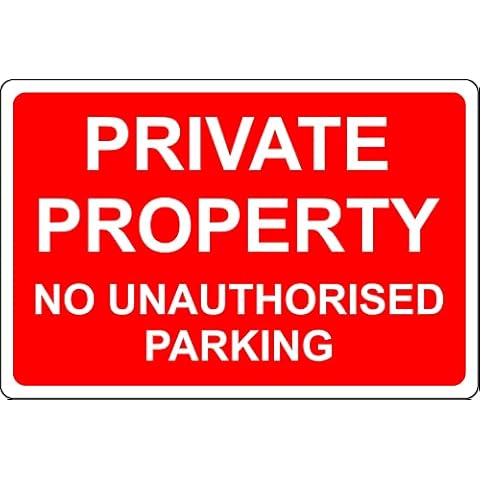 Private Property No Unauthorised Parking Sign Cover