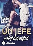  Un jefe imprevisible