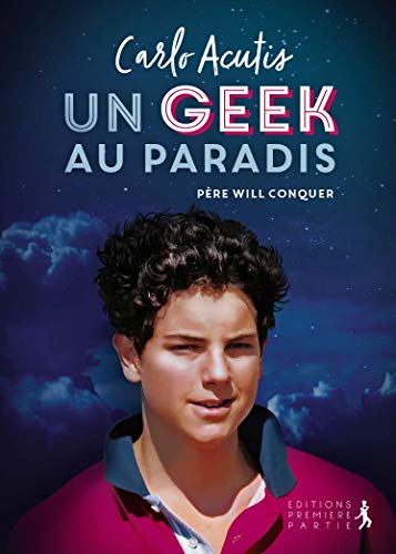 Télécharger Carlo ACUTIS. Un geek au Paradis PDF Ebook En Ligne