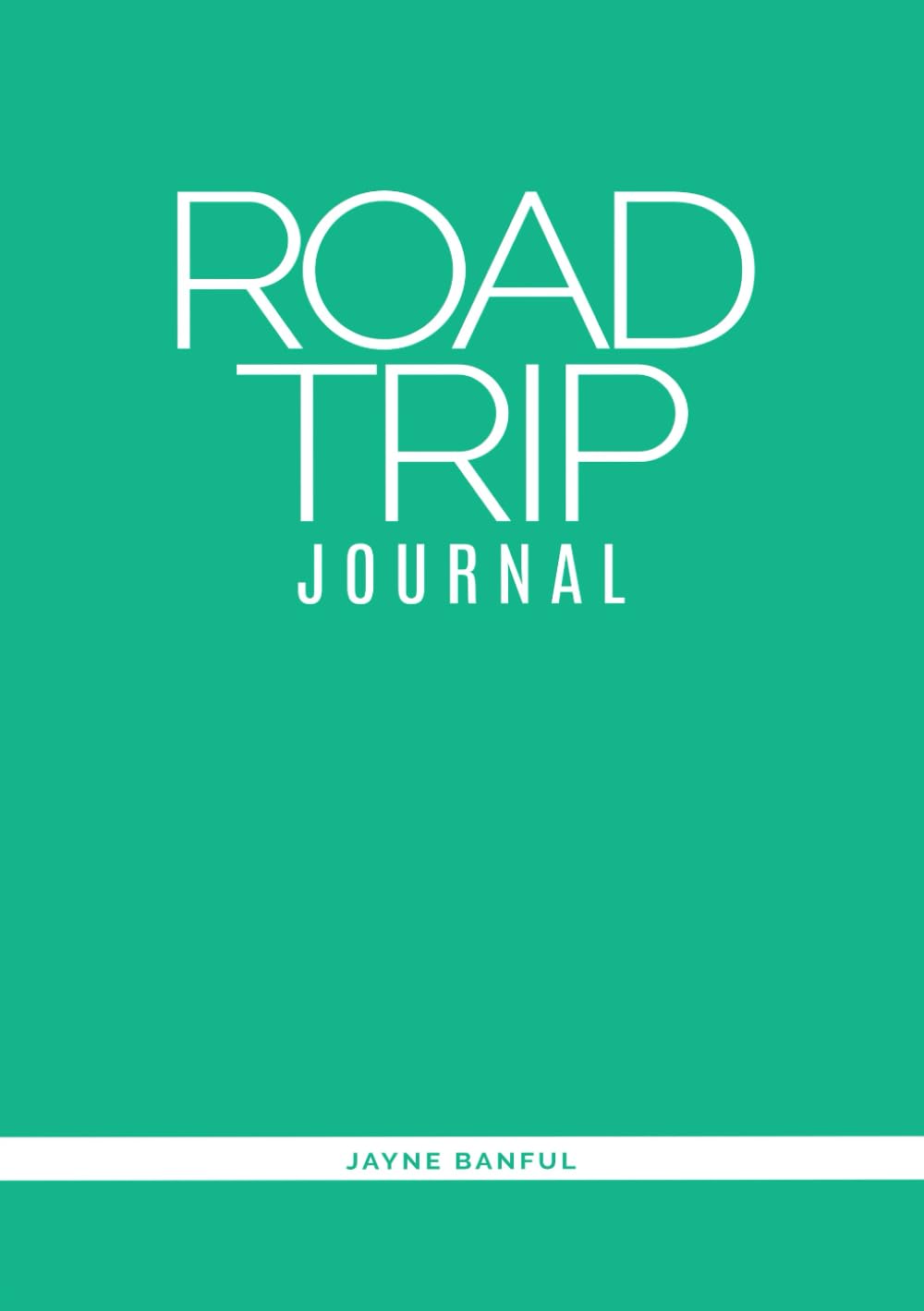 Road Trip Journal: Travelling through life with Jesus