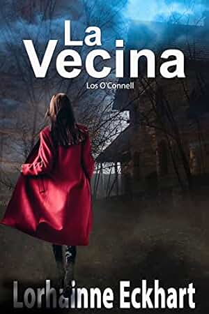 La Vecina (Los O'Connell nº 1)