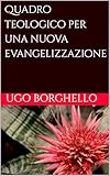  Quadro teologico per una nuova evangelizzazione