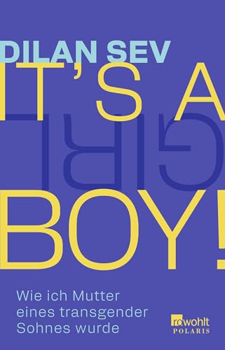 It’s a boy!: Wie ich Mutter eines transgender Sohnes wurde