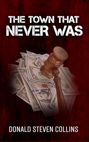 The Town That Never Was (The Marquette Mysteries)