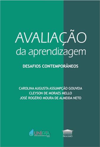 Avaliação da aprendizagem – Desafios contemporâneos: