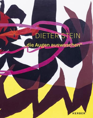 Dieter Stein: „die Augen auswaschen“