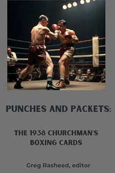 PUNCHES AND PACKETS: The 1938 Churchman's Boxing Cards
