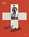 Karlheinz Weinberger: Swiss Rebels