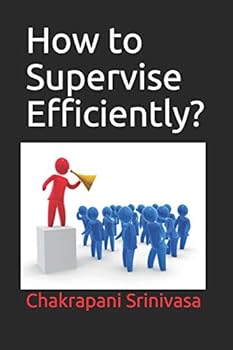 Paperback How to Supervise Efficiently? Book
