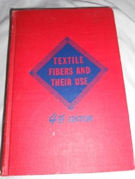 Hardcover Textile Fibers And Their Use Book
