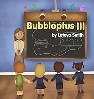 Bubbloptus III: and Adventures in the STEM Coding Camp (Maple Crowe) B0G3D2G13W Book Cover