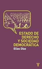 Estado de Derecho y sociedad democrática