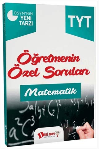 2018 YKS 1. Oturum TYT Matematik Öğretmenin Özel Soruları
