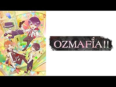 OZMAFIA!!のキービジュアル