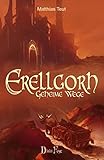 selana strampler merinowolle  Erellgorh - Geheime Wege (Die Welt von Erellgorh)