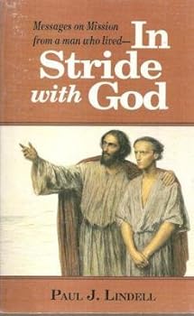 Paperback Messages on Mission from a Man Who Lived - In Stride with God Book